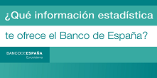 ¿Qué información estadística te ofrece el Banco de España?