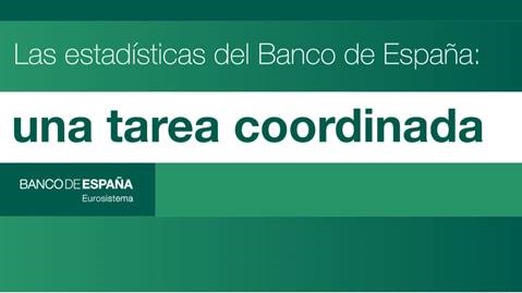 Las estadísticas del Banco de España: una tarea coordinada